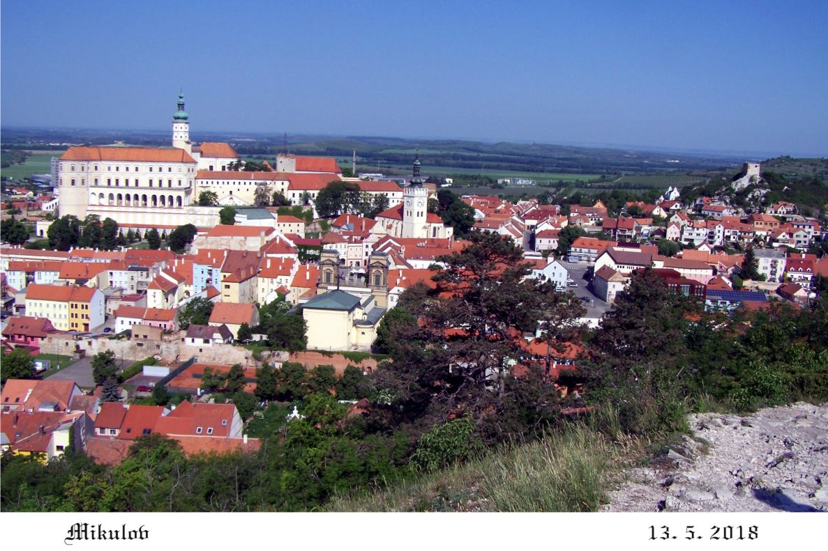 Pohled na Mikulov po rámu byl úžasný.