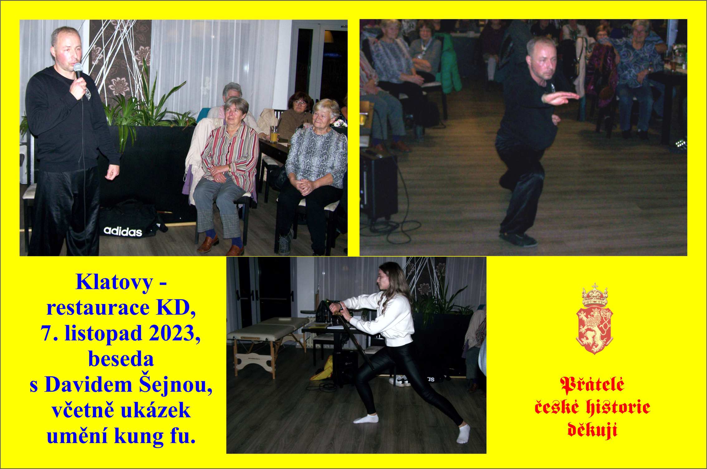 Beseda s Davidem Šejnou o životě, včetně ukázek kung fu a metody Dit Da.