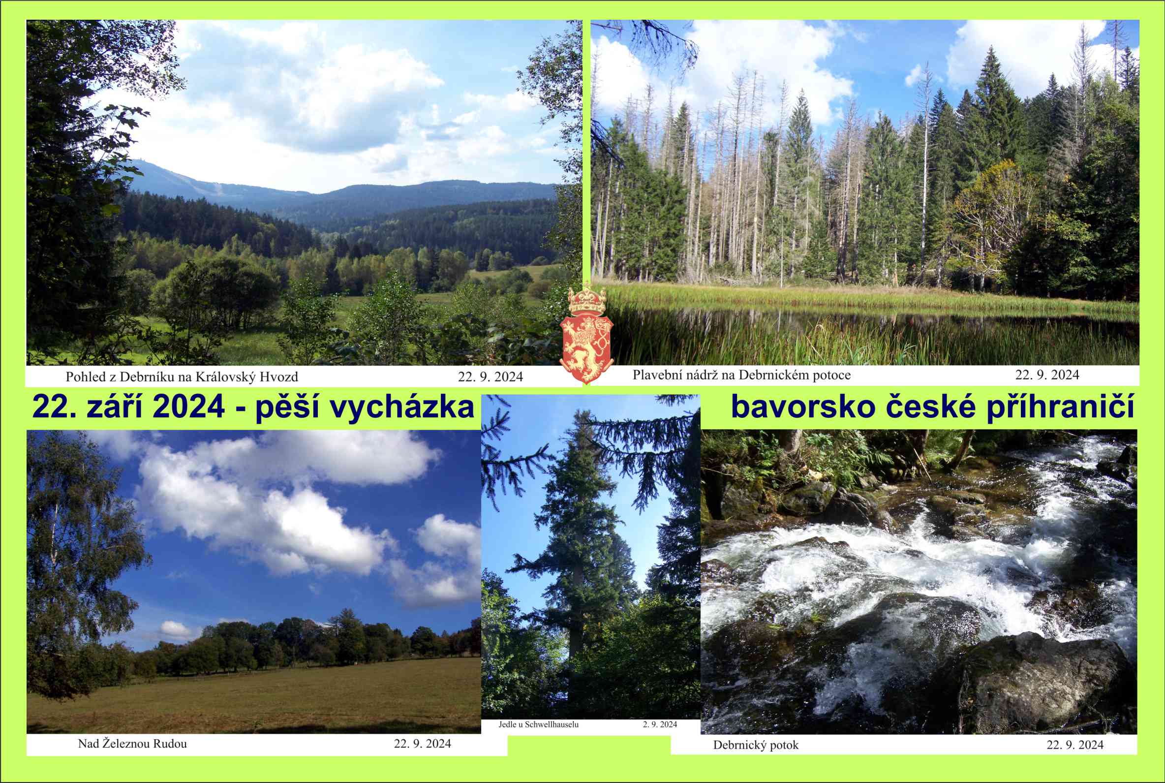 Šli jsme z bavorské Rudy, přes Schwellhäusel, kolem jedle, při Debrnickém potoce, přes Debrník do české Rudy.